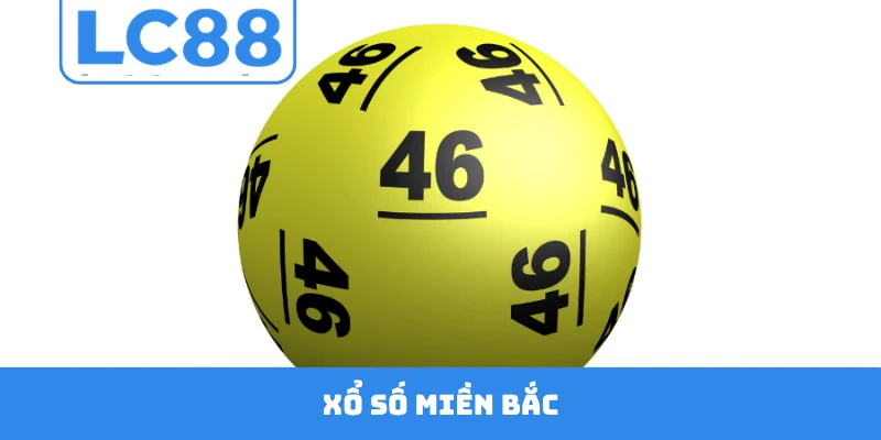 Xổ Số Miền Bắc