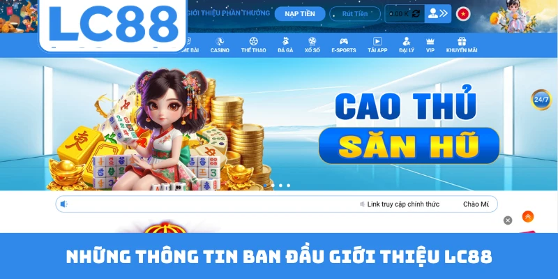 Những thông tin ban đầu giới thiệu LC88